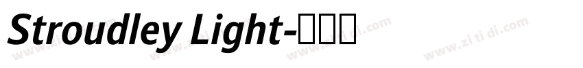 Stroudley Light字体转换 Stroudley Light字体转换